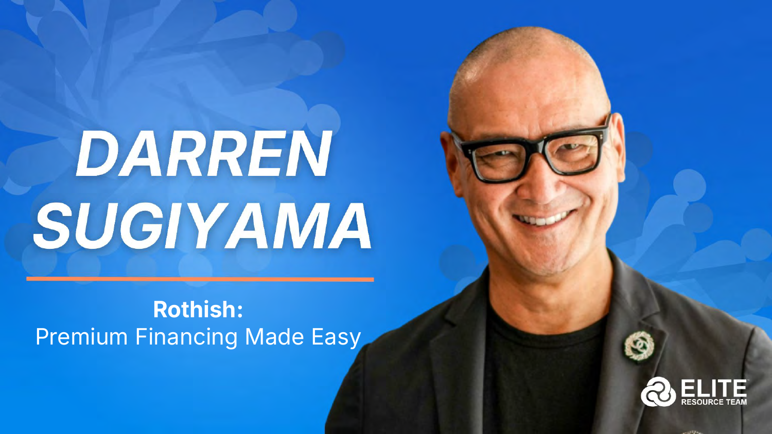 Darren Sugiyama — Rothish: Premium Financing Made Easy