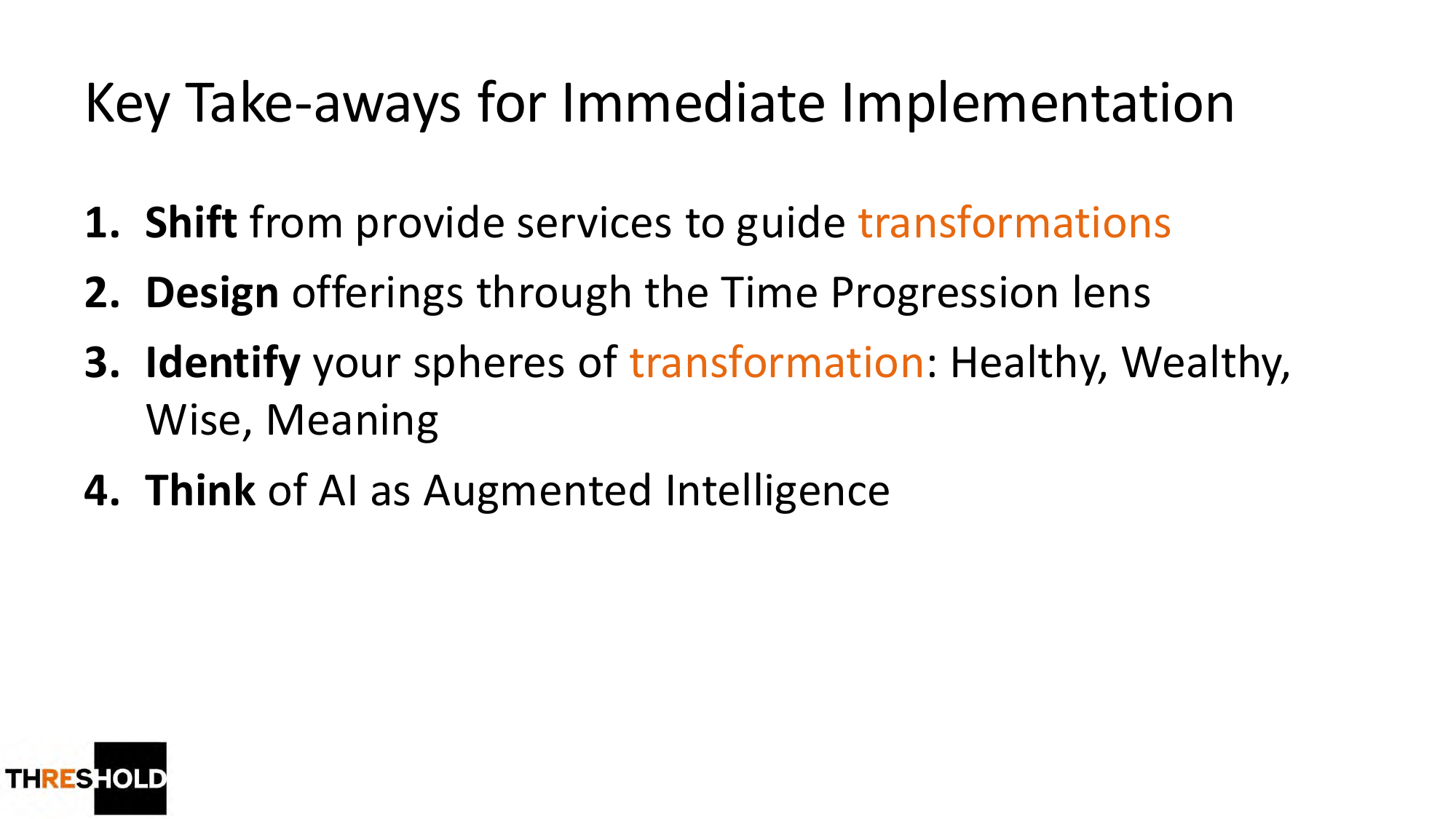 Key Take-aways for Immediate Implementation